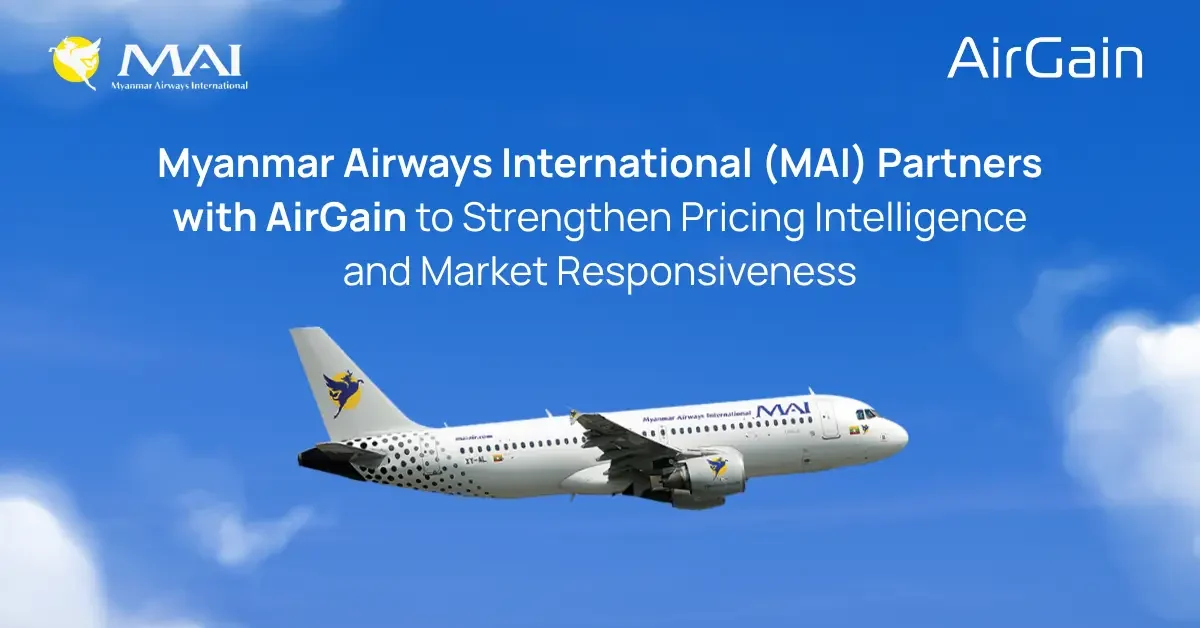 Myanmar Airways International (MAI) Partners with AirGain to Strengthen Pricing Intelligence and Market Responsiveness-AirGain