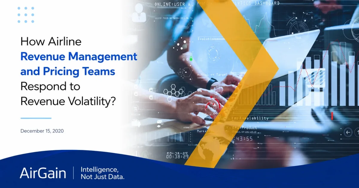 how-airline-revenue-management-and-pricing-teams-respond-to-revenue-volatility