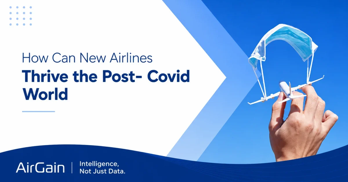 how-can-new-airlines-thrive-the-post-covid-world
