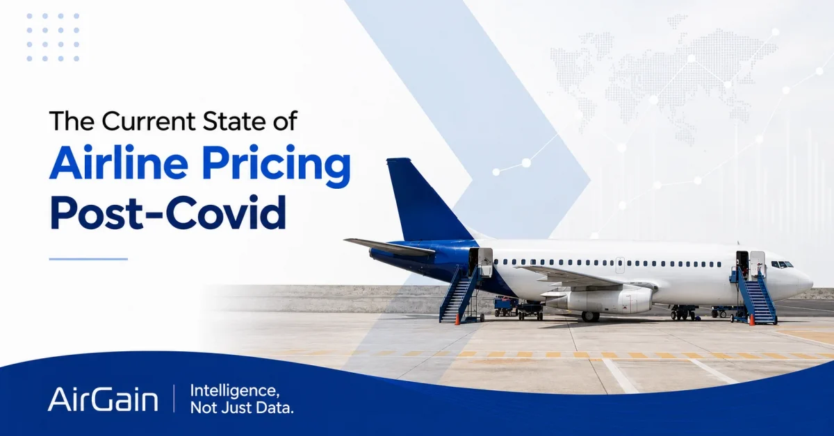 the-current-state-of-airline-pricing-post-covid